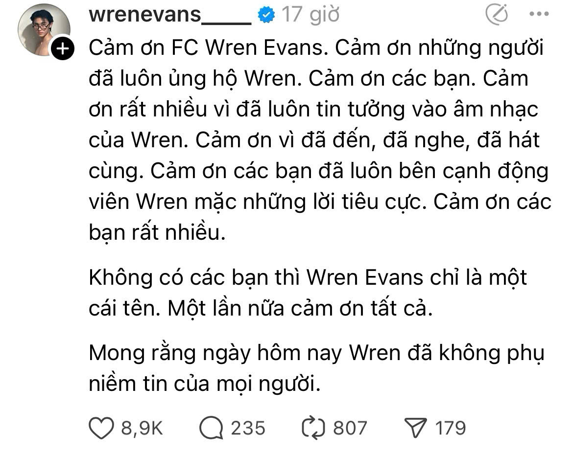Sau đêm diễn, Wren Evans gửi lời cảm ơn đến khán giả trên trang cá nhân. Sau đêm diễn, Wren Evans gửi lời cảm ơn đến khán giả trên trang cá nhân.
