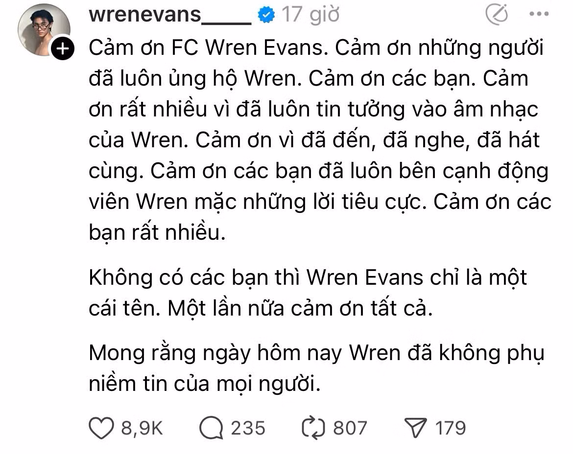 Sau đêm diễn, Wren Evans gửi lời cảm ơn đến khán giả trên trang cá nhân. Sau đêm diễn, Wren Evans gửi lời cảm ơn đến khán giả trên trang cá nhân.