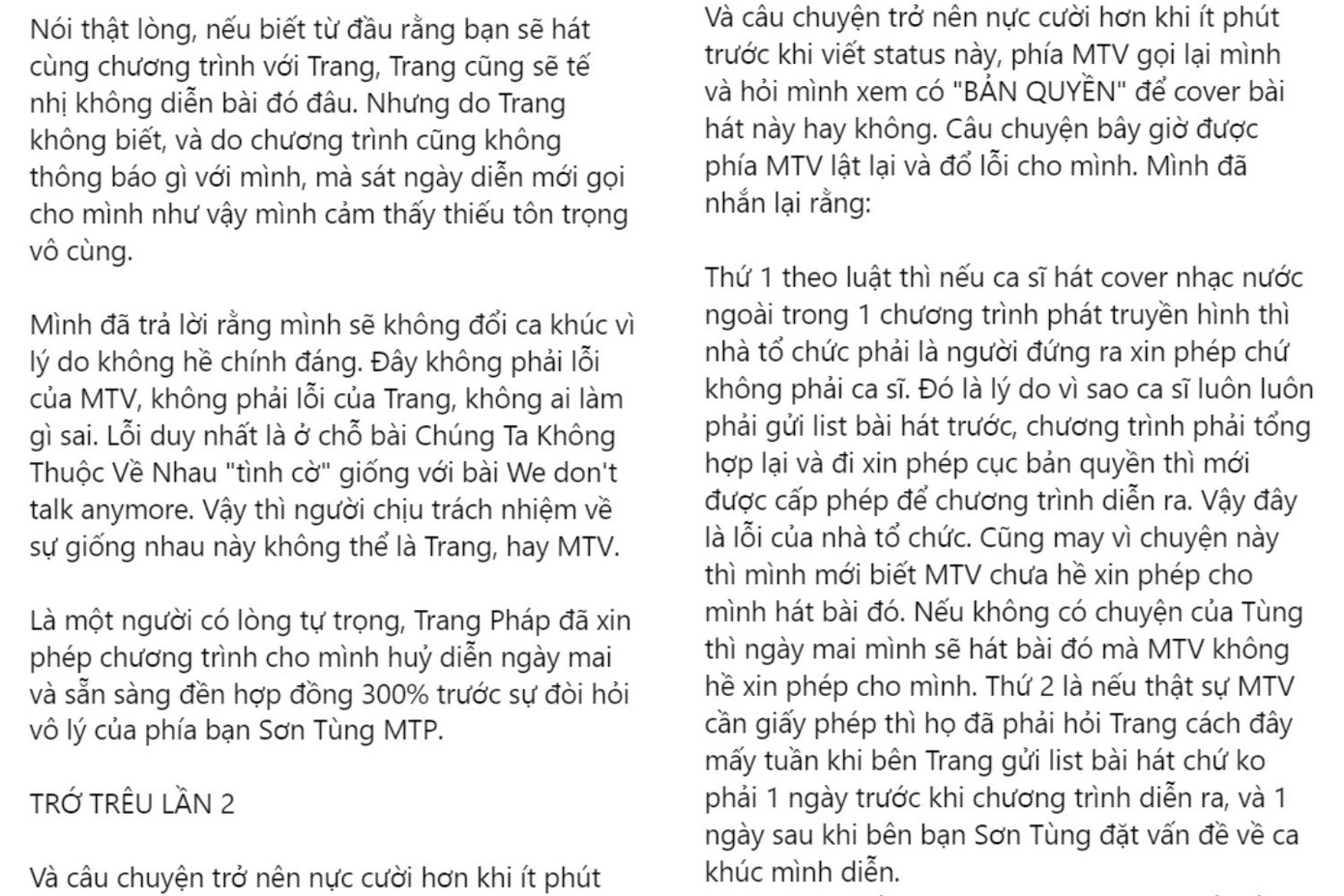 Ca khúc Chúng Ta Không Thuộc Về Nhau ngay khi vừa ra mắt đã gây ra tranh cãi vì giai điệu tạo sự liên tưởng tới ca khúc We Don't Talk Anymore.
