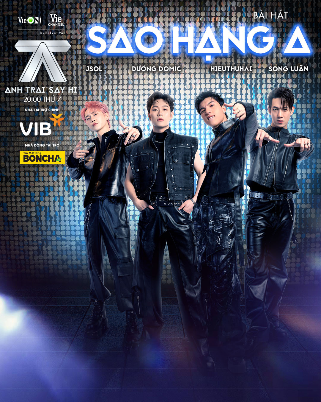 Team HIEUTHUHAI sẽ mang đến tiết mục Sao Hạng A, đây cũng là ca khúc do HIEUTHUHAI đảm nhận viết chính. Team HIEUTHUHAI sẽ mang đến tiết mục Sao Hạng A, đây cũng là ca khúc do HIEUTHUHAI đảm nhận viết chính.