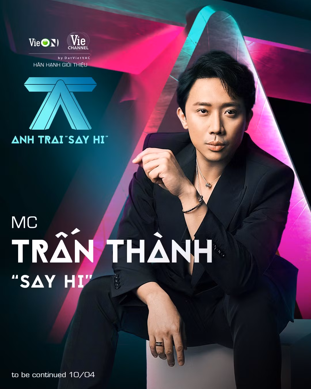 Trấn Thành xác nhận dẫn dắt chương trình Anh Trai "Say Hi".