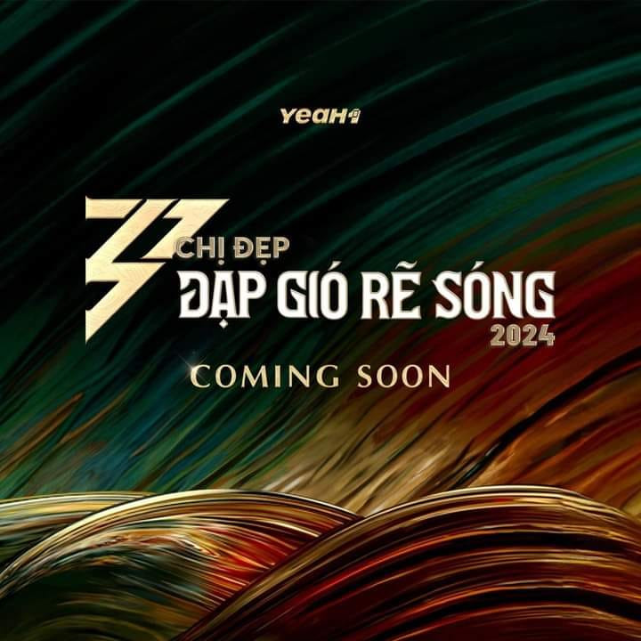 Chị Đẹp Đạp Gió Rẽ Sóng mùa 2 dự kiến lên sóng vào cuối năm nay. Chị Đẹp Đạp Gió Rẽ Sóng mùa 2 dự kiến lên sóng vào cuối năm nay.