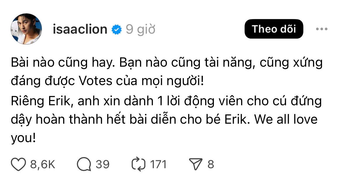 ISAAC dành nhiều lời khen cho tinh thần của ERIK.