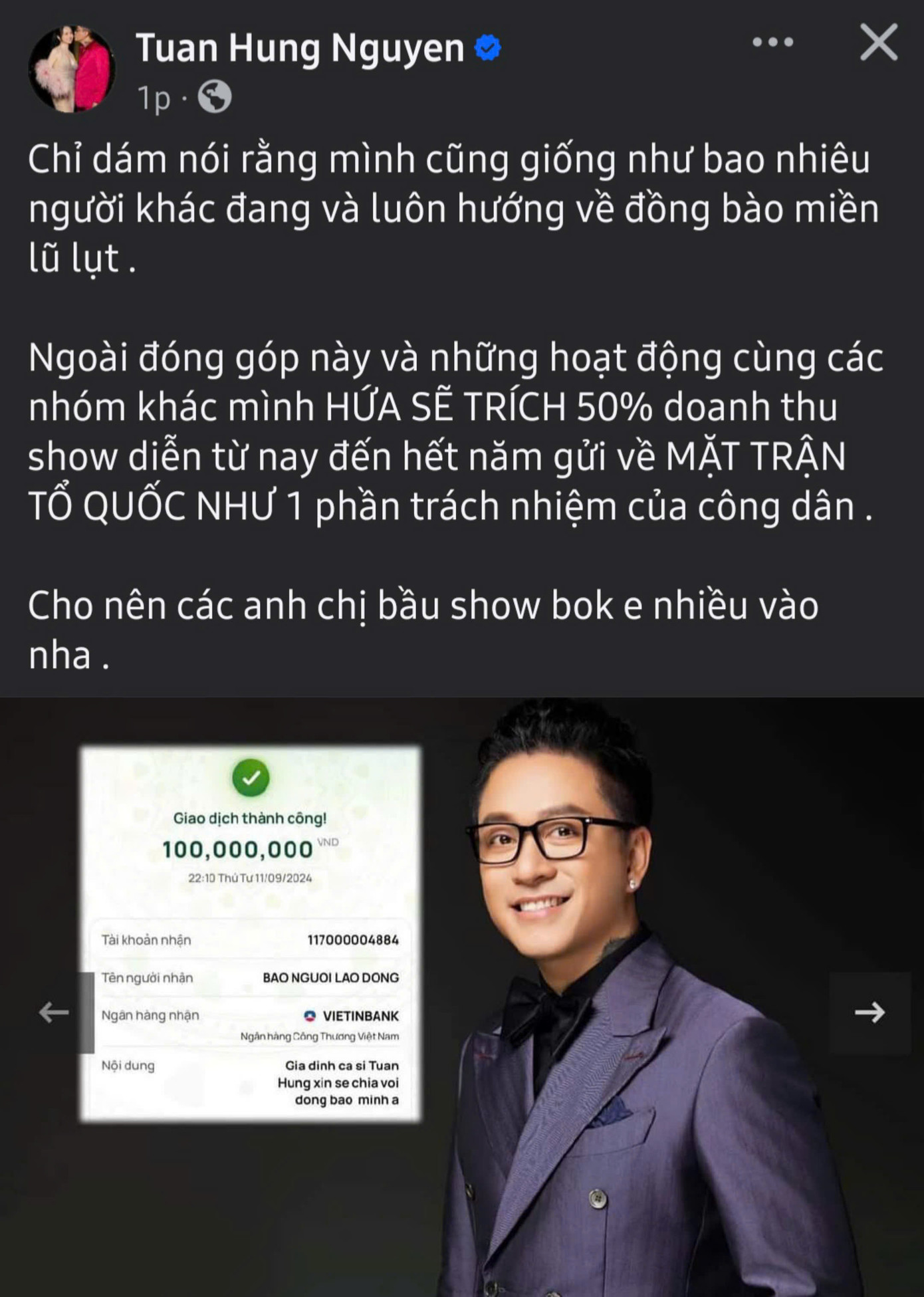 Ca sĩ Tuấn Hưng ủng hộ 100 triệu đồng và sẽ trích các show diễn sắp tới hỗ trợ cho bà con.