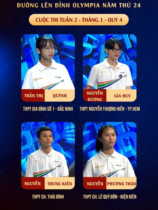 Bốn thí sinh góp mặt trong Cuộc thi Tuần 2 - Tháng 1 - Quý 4. Nguồn: Fanpage Đường Lên Đỉnh Olympia Bốn thí sinh góp mặt trong Cuộc thi Tuần 2 - Tháng 1 - Quý 4. Nguồn: Fanpage Đường Lên Đỉnh Olympia
