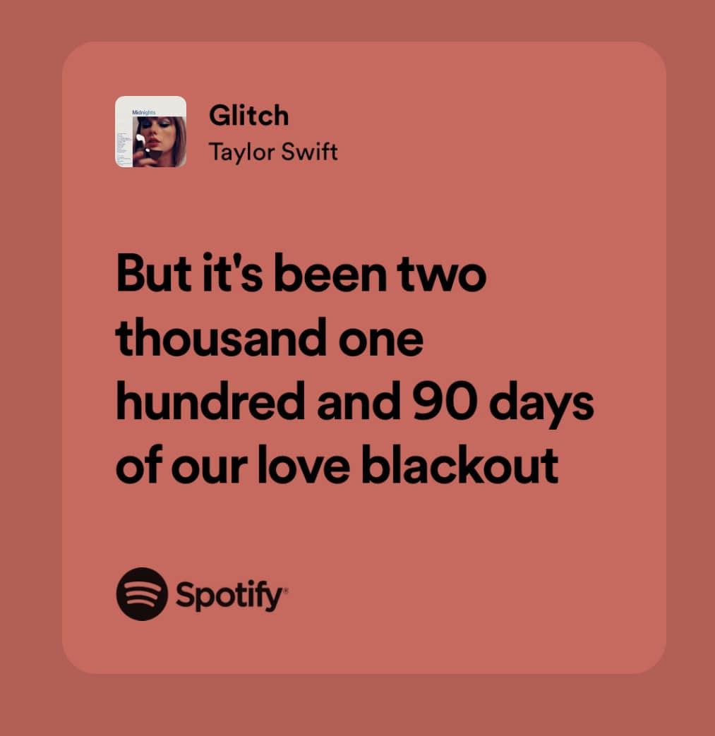 Lời hát của ca khúc Glitch - bài hát được sử dụng để quảng bá cho album trên Apple Music.