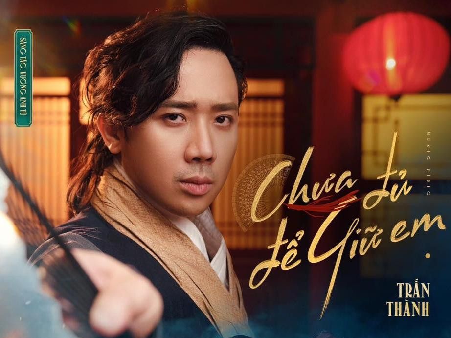 Tạo hình cổ trang của Trấn Thành trong MV mới Chưa đủ để giữ em. Tạo hình cổ trang của Trấn Thành trong MV mới Chưa đủ để giữ em.