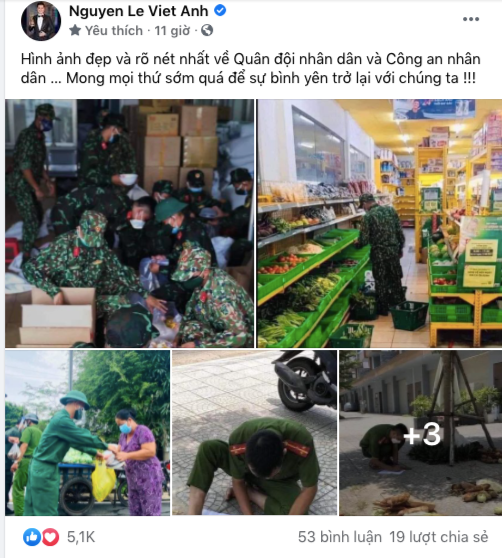 “Hình ảnh đẹp và rõ nét nhất về Quân đội nhân dân và Công an nhân dân. Mong mọi thứ sớm qua để sự bình yên trở lại với chúng ta”- diễn viên Việt Anh nhắn nhủ.