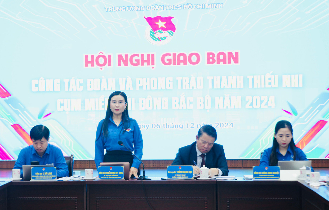 Chị Nguyễn Phạm Duy Trang - Bí thư Trung ương Đoàn, Chủ tịch Hội đồng Đội Trung ương chủ trì Hội nghị giao ban công tác Đoàn và phong trào thanh thiếu nhi Cụm miền núi Đông Bắc Bộ năm 2024.