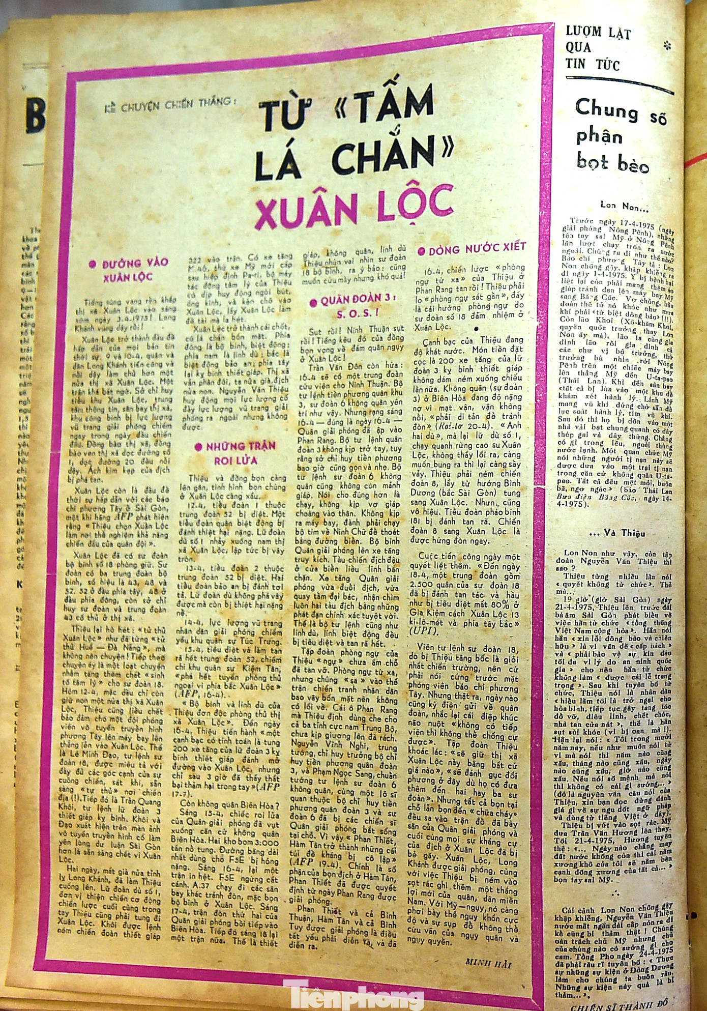 Tuần báo số 18 ấy tiếp mạch thông tin, hình ảnh trong những số báo ra tháng Tư ghi nhận, phản ánh khí thế tiến công và giải phóng, “cùng miền Nam đi tới thắng lợi mới” của quân và dân ta. Tuần báo ra ngày 29/4 (trước một ngày Đại thắng 30/4) nổi bật với bài viết: Kể chuyện chiến thắng: Từ “tấm lá chắn” Xuân Lộc. Bài viết đã tái hiện toàn cảnh từ đường vào Xuân Lộc, những trận roi lửa, tình thế nguy cấp của quân nguỵ…