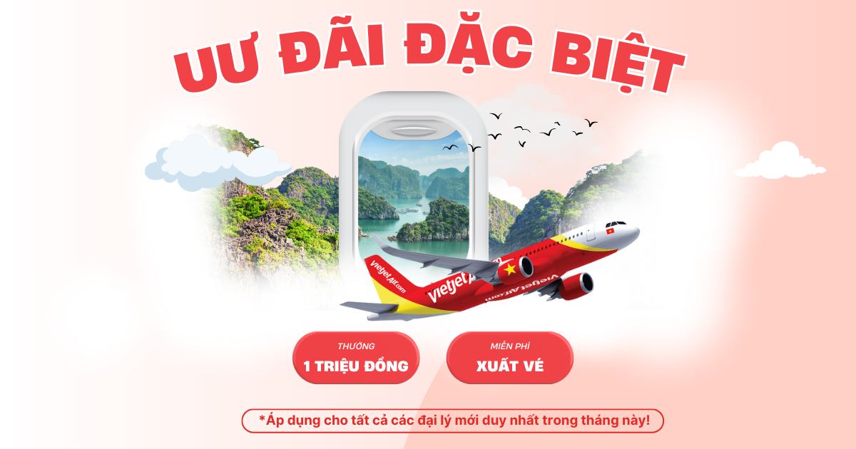 Đại lý Giấc Mơ Bay Rẻ triển khai chương trình ưu đãi đặc biệt Đại lý Giấc Mơ Bay Rẻ triển khai chương trình ưu đãi đặc biệt
