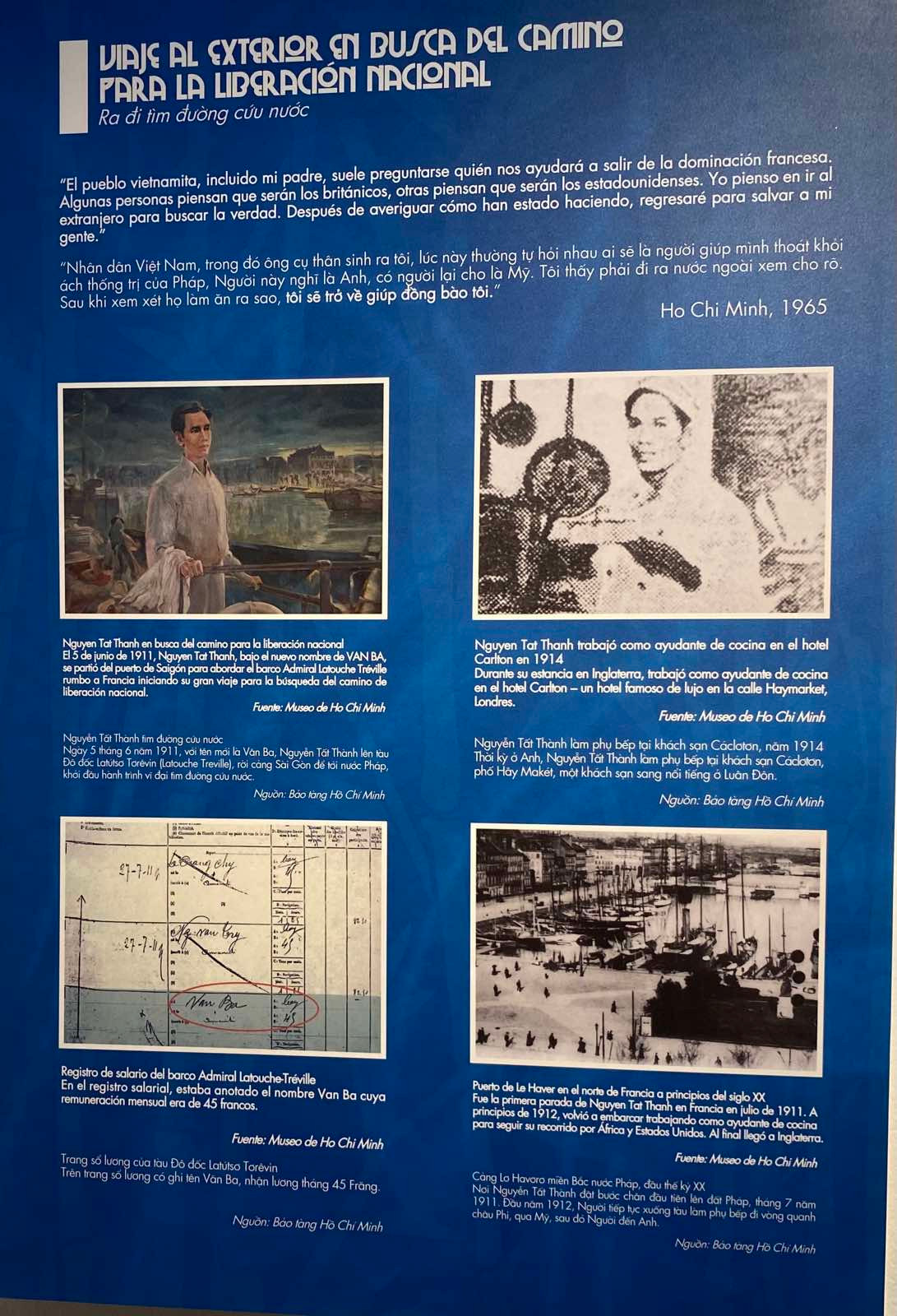 Triển lãm bắt đầu từ khi Bác Hồ sinh ra, lớn lên và ra đi tìm đường cứu nước...