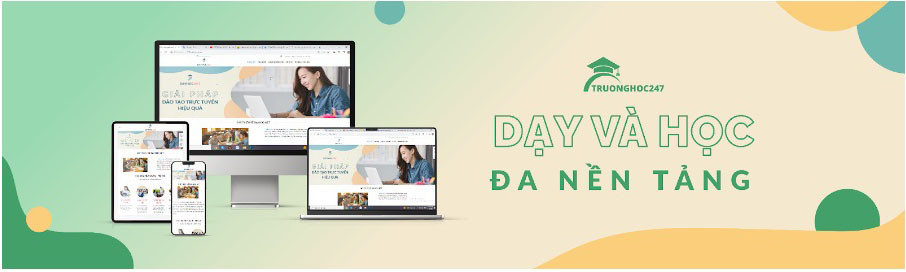 Truonghoc247 là giải pháp tối ưu cho việc dạy và học online. Truonghoc247 là giải pháp tối ưu cho việc dạy và học online.
