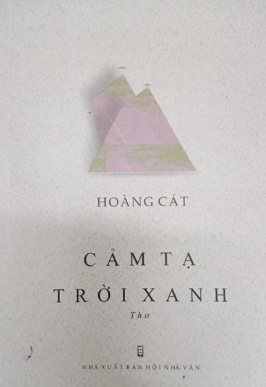 Một số tác phẩm của nhà thơ Hoàng Cát Một số tác phẩm của nhà thơ Hoàng Cát