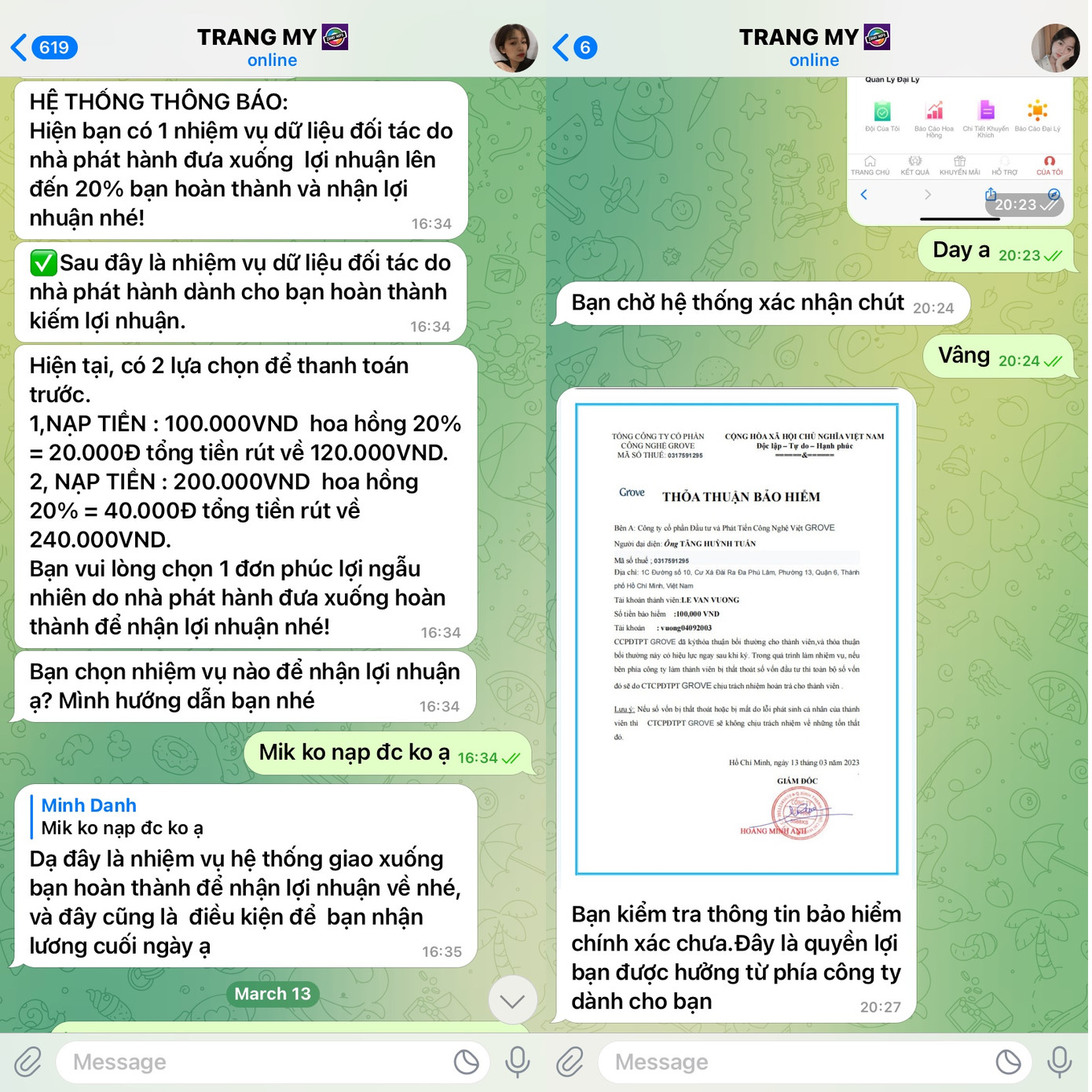 Kẻ lừa đảo bắt đầu dụ dỗ người tham gia sang nhiệm vụ khác.