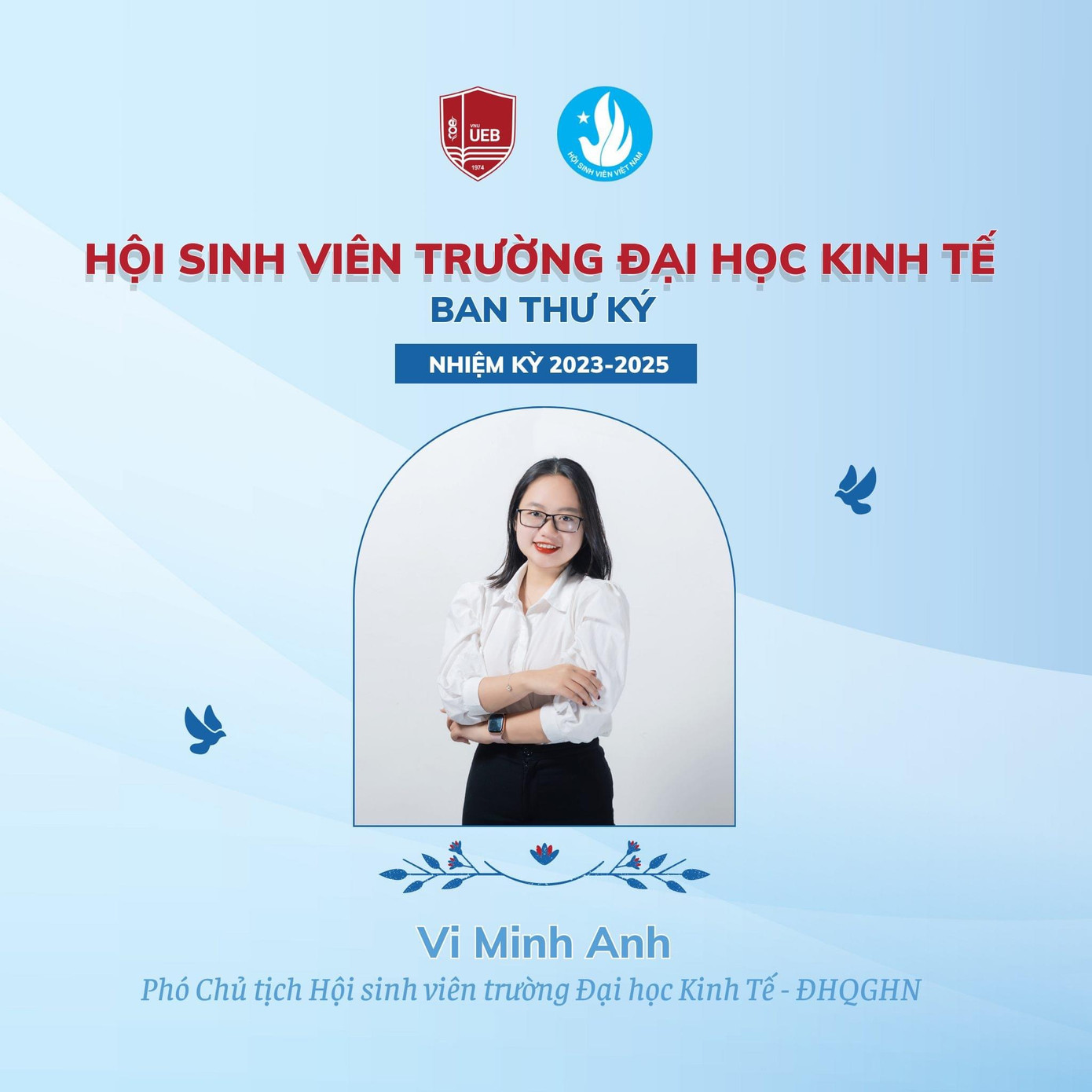 Vi Minh Anh đang đảm nhiệm chức vụ Phó Chủ tịch Hội Sinh viên trường Đại học Kinh tế, Đại học Quốc gia Hà Nội.