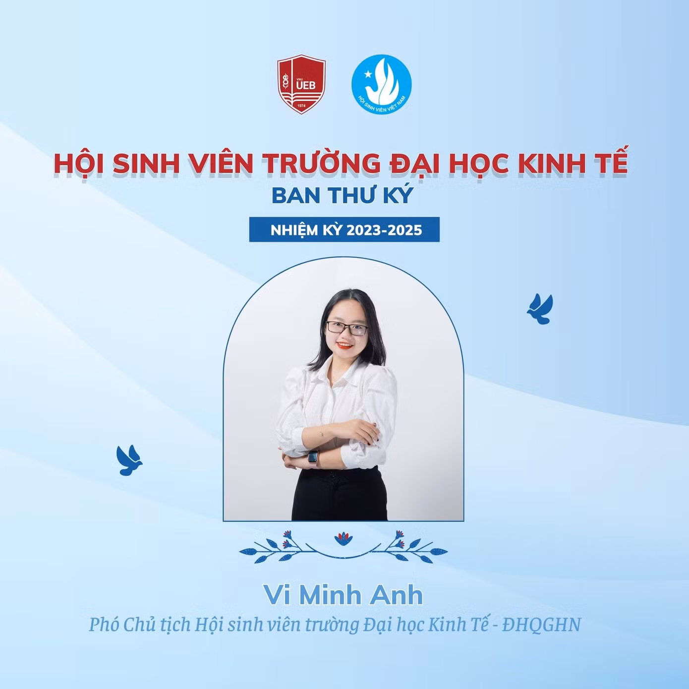 Vi Minh Anh đang đảm nhiệm chức vụ Phó Chủ tịch Hội Sinh viên trường Đại học Kinh tế, Đại học Quốc gia Hà Nội.