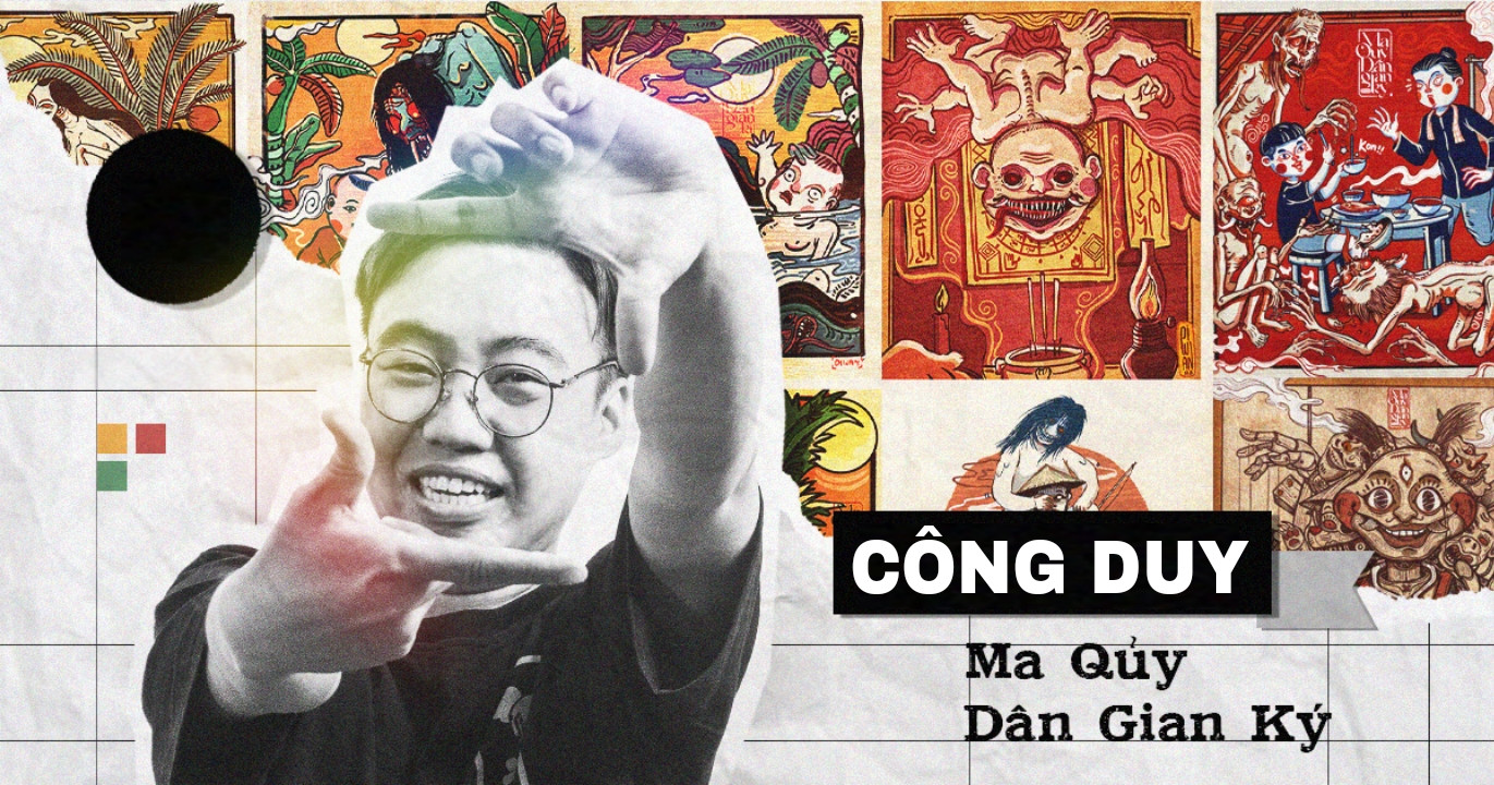 Văn Công Duy – Họa sĩ minh họa dự án Ma Quỷ Dân Gian Ký.