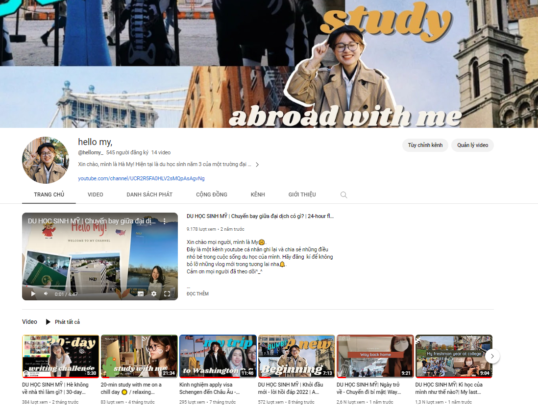 Kênh YouTube ghi lại hành trình du học Mỹ của Hà My. Kênh YouTube ghi lại hành trình du học Mỹ của Hà My.