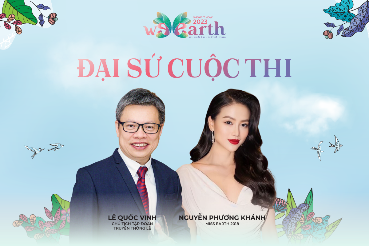 Đại sứ cuộc thi Show It NOW 2023: WeEarth. Đại sứ cuộc thi Show It NOW 2023: WeEarth.