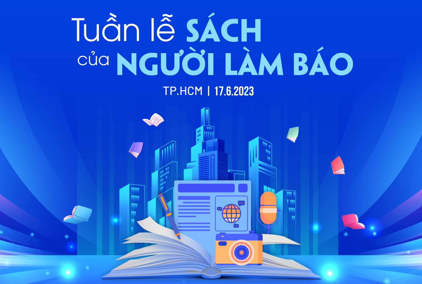 Tuần lễ Sách của Người làm báo sẽ là Ngày hội của các nhà báo Tuần lễ Sách của Người làm báo sẽ là Ngày hội của các nhà báo