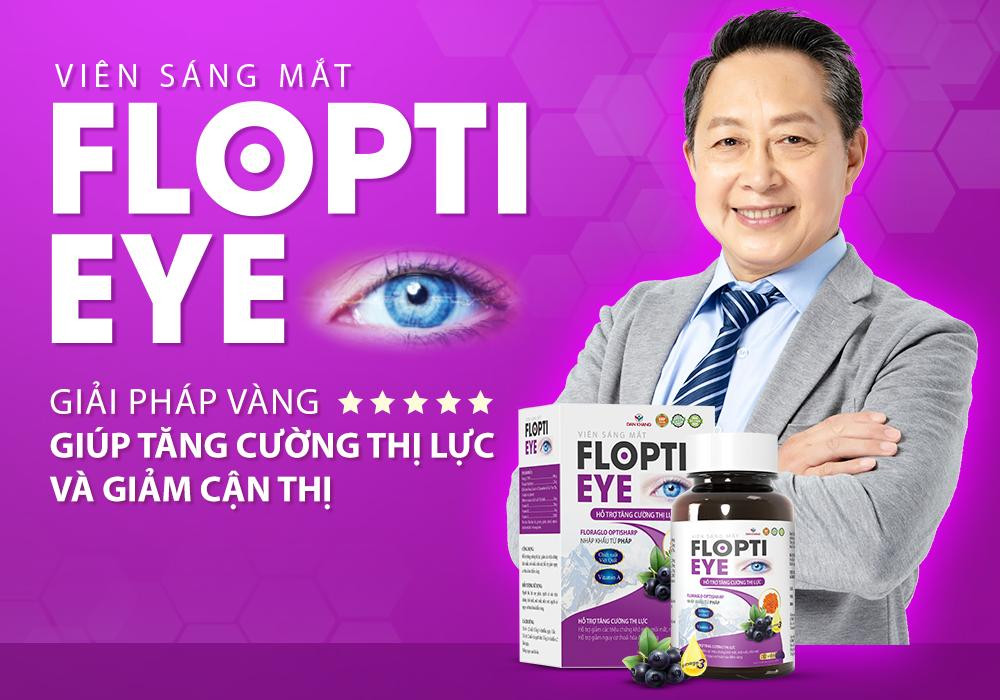 Flopti Eye - Giải pháp vàng giúp tăng cường thị lực và giảm cận thị Flopti Eye - Giải pháp vàng giúp tăng cường thị lực và giảm cận thị