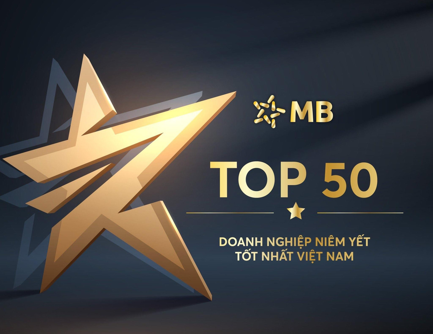 Đây là lần thứ 7 liên tiếp MB được tạp chí Forbes Việt Nam vinh danh giải thưởng "Top 50 công ty niêm yết tốt nhất Việt Nam" Đây là lần thứ 7 liên tiếp MB được tạp chí Forbes Việt Nam vinh danh giải thưởng "Top 50 công ty niêm yết tốt nhất Việt Nam"