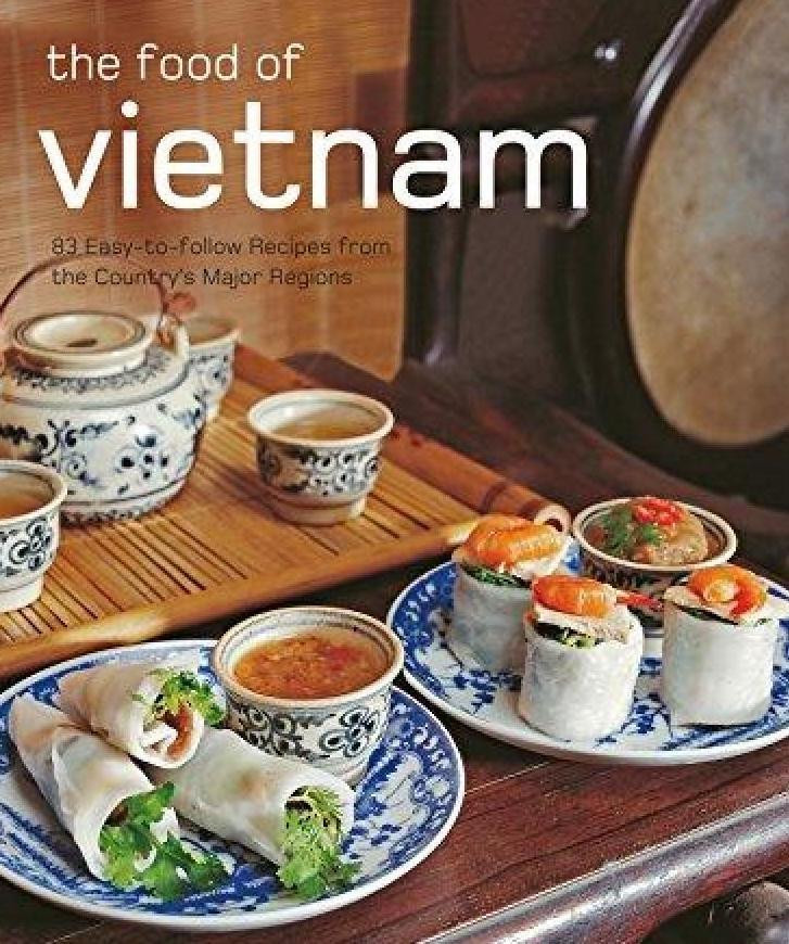Cuốn "The Food of Vietnam" do bà Triệu Thị Chơi thực hiện Cuốn "The Food of Vietnam" do bà Triệu Thị Chơi thực hiện