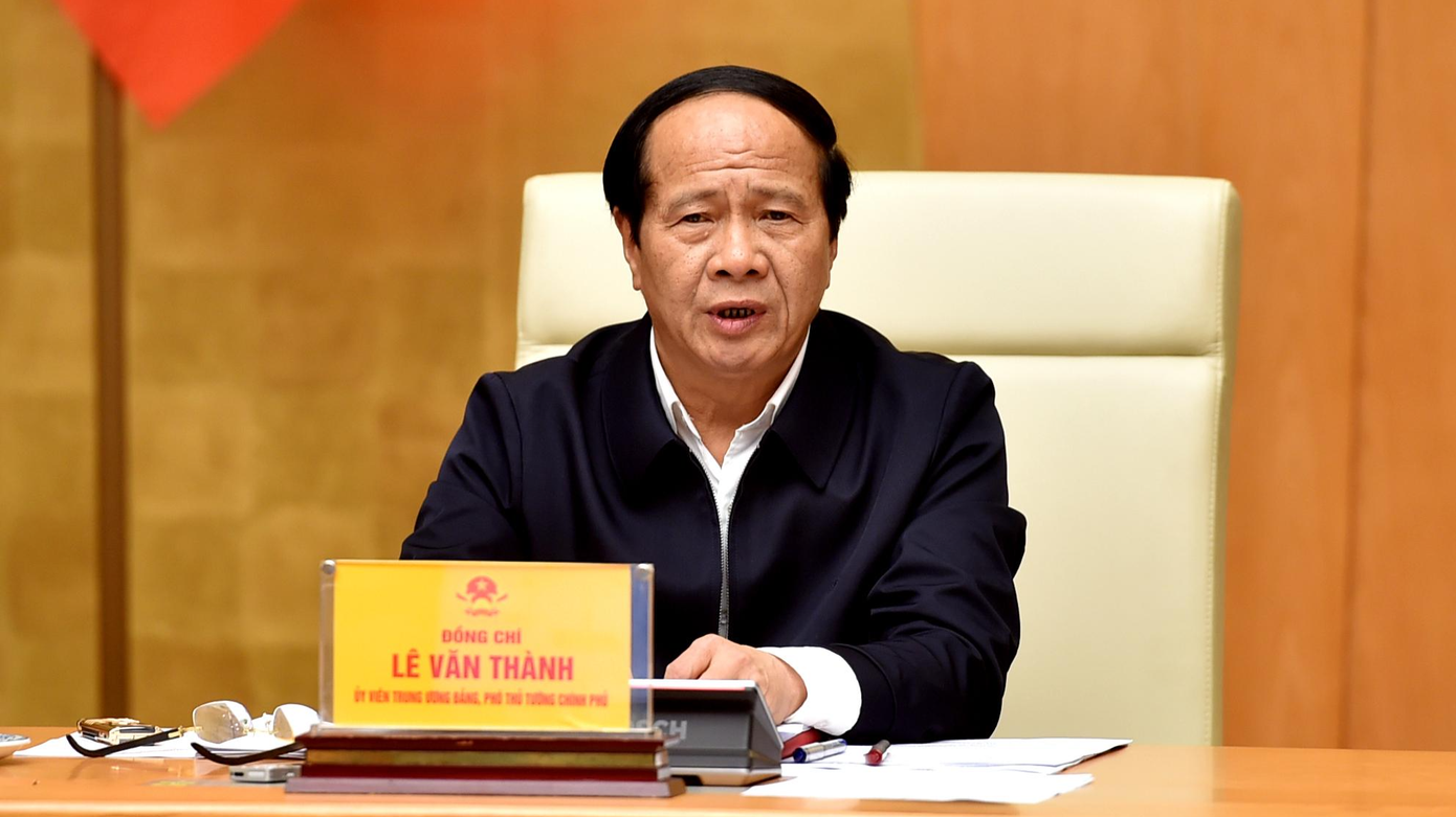 Phó Thủ tướng Lê Văn Thành chủ trì cuộc họp Phó Thủ tướng Lê Văn Thành chủ trì cuộc họp
