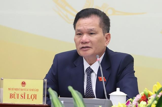 TS. Bùi Sỹ Lợi, nguyên Phó Chủ nhiệm Ủy ban Xã hội của Quốc hội