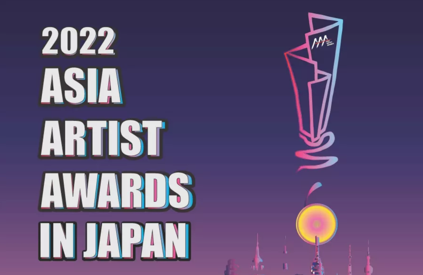 AAA 2022 được tổ chức tại Nippon Gaishi Hall, Nagoya, Nhật Bản.