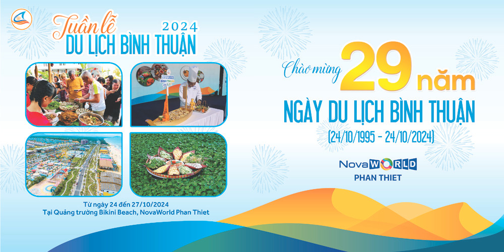 “Tuần lễ Du lịch Bình Thuận 2024” sẽ diễn từ 24 - 27/10 với nhiều hoạt động đặc sắc