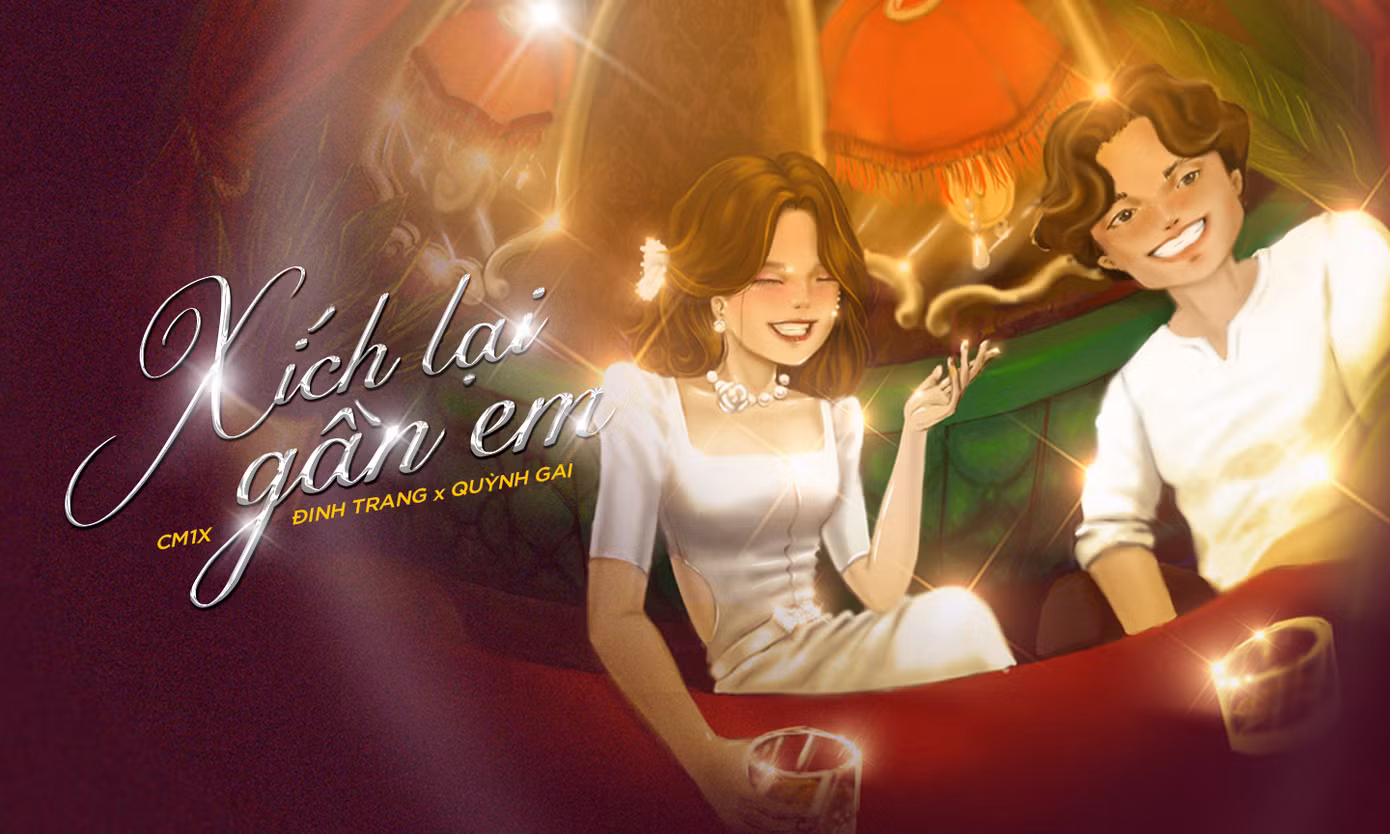 Poster MV “Xích lại gần em”.