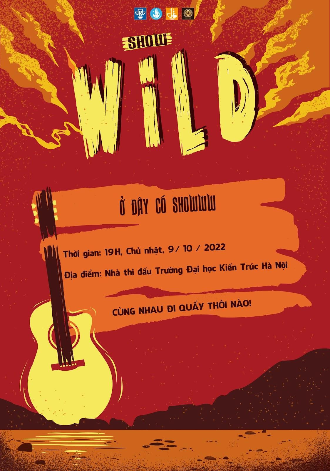 Thông tin buổi biểu diễn “Wild Show - mở màn chuỗi sự kiện kỷ niệm 20 năm thành lập” do Câu lạc bộ Guitar Kiến trúc tổ chức.