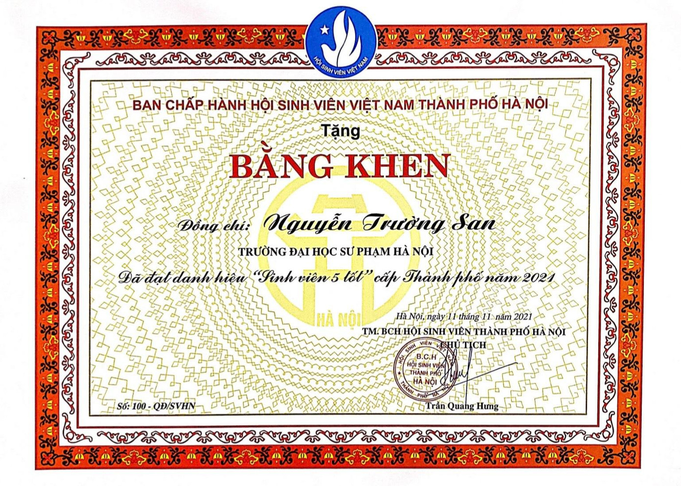Trường San vinh dự đạt danh hiệu “Sinh viên 5 Tốt” cấp Thành phố do Hội sinh viên Thành phố cấp.