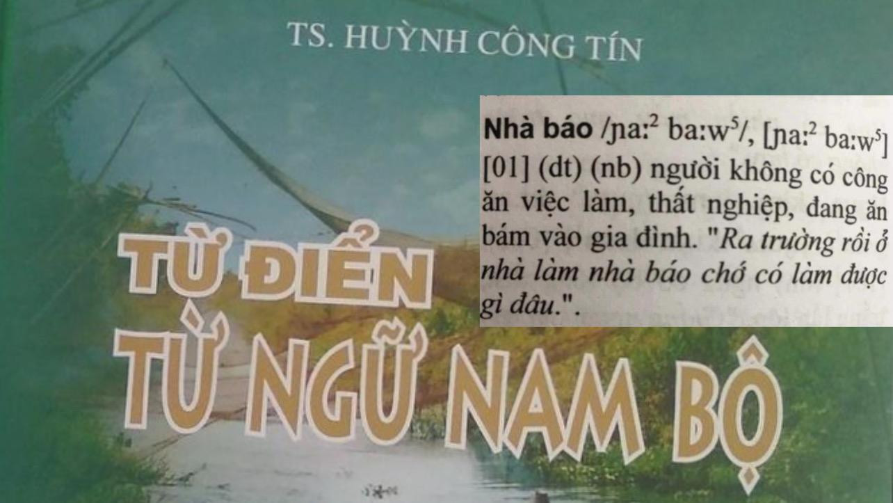 “Từ điển từ ngữ Nam Bộ” định nghĩa từ nhà báo. Ảnh: ST “Từ điển từ ngữ Nam Bộ” định nghĩa từ nhà báo. Ảnh: ST
