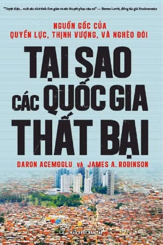 Tác giả: Daron Acemoglu & James A. Robinson Dịch giả: Kim Chi Giá bìa: 215000 Giá bán: 150500 