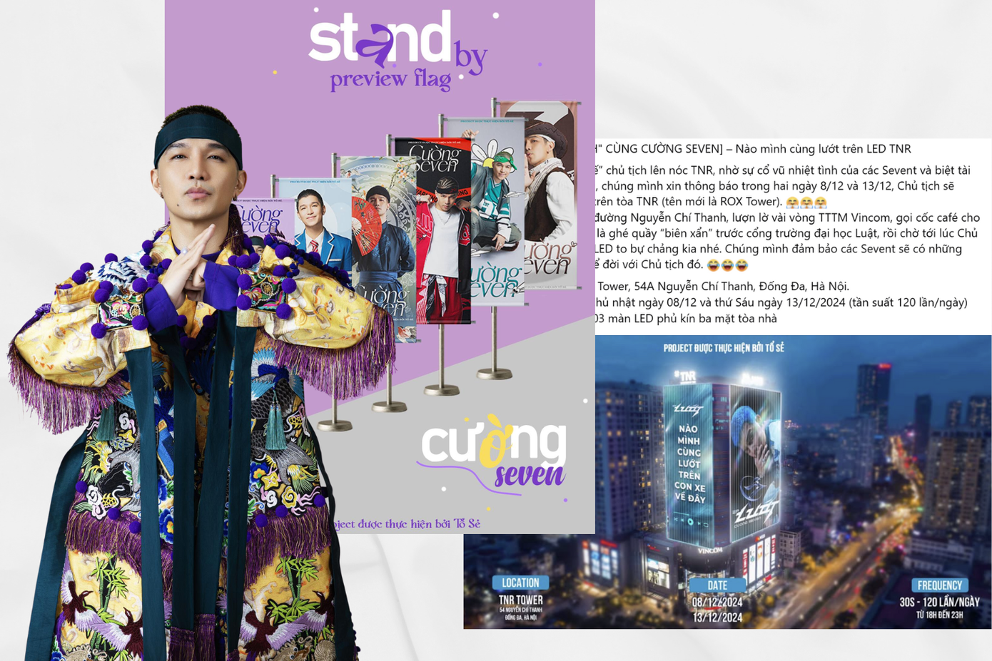 Dự án cờ phướn và bảng LED được thực hiện ủng hộ "anh tài" Cường Seven. - Nguồn: Tổ Sẻ Support X-Leader Cường Seven Dự án cờ phướn và bảng LED được thực hiện ủng hộ "anh tài" Cường Seven. - Nguồn: Tổ Sẻ Support X-Leader Cường Seven