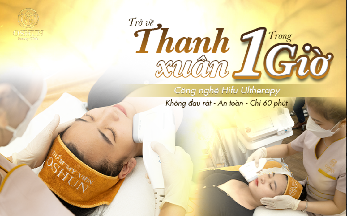 Liệu trình trẻ hóa da cùng công nghệ nâng cơ xóa nhăn Hifu Ultra Therapy tại TMV Oshun Biên Hòa.