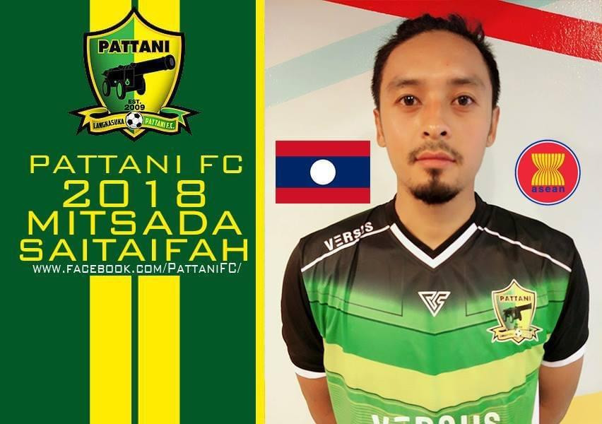 Mitsada Saytaifah đang thi đấu cho Pattani, đội hạng Ba Thái Lan Mitsada Saytaifah đang thi đấu cho Pattani, đội hạng Ba Thái Lan
