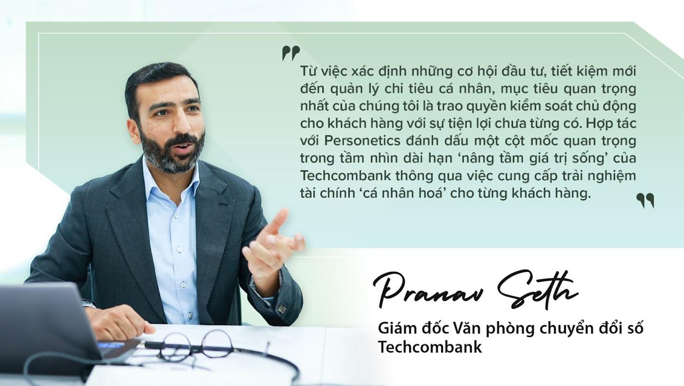 Ông Pranav chia sẻ về sự hợp tác giữa Techcombank và Personetics (Ảnh: Techcombank) Ông Pranav chia sẻ về sự hợp tác giữa Techcombank và Personetics (Ảnh: Techcombank)