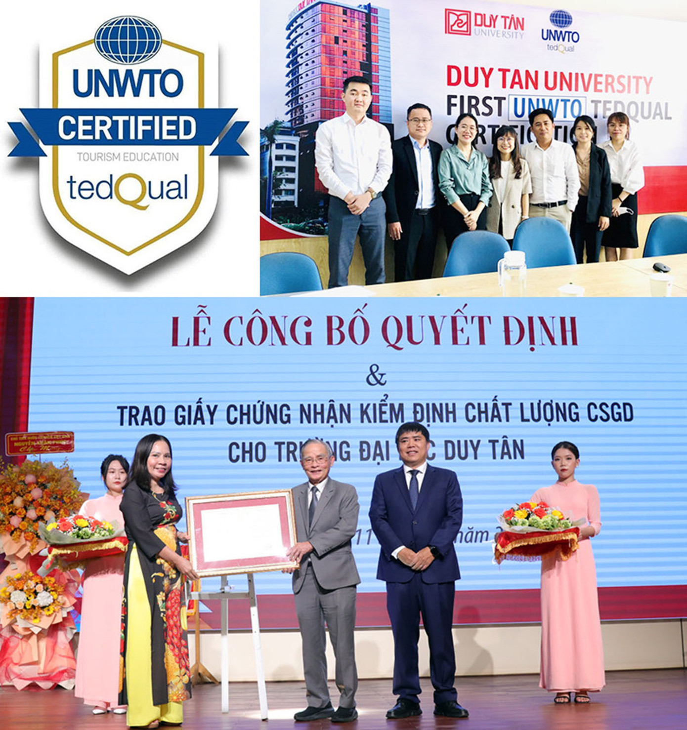 ĐH Duy Tân đạt kiểm định UNWTO.TedQual cho Du lịch và đạt Kiểm định Chất lượng Cơ sở Giáo dục Quốc gia toàn trường chu kỳ 2 (ảnh dưới)