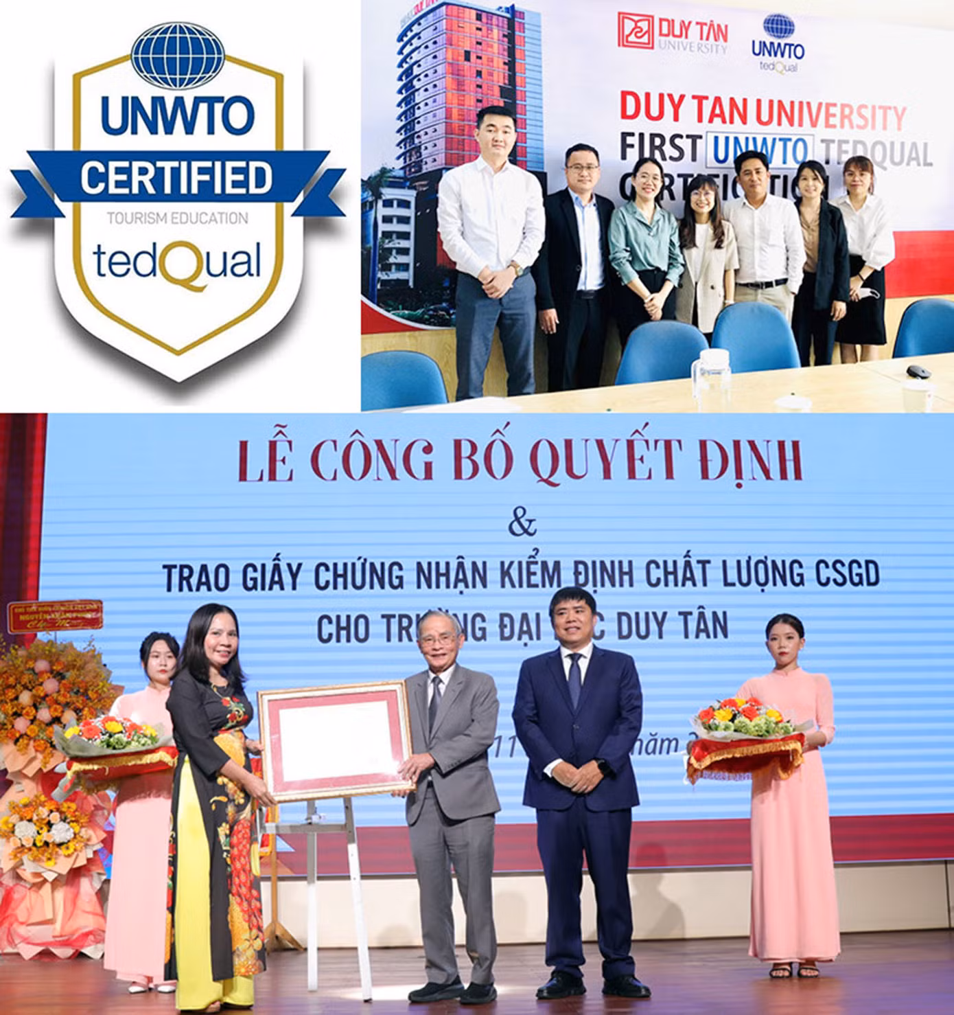 ĐH Duy Tân đạt kiểm định UNWTO.TedQual cho Du lịch và đạt Kiểm định Chất lượng Cơ sở Giáo dục Quốc gia toàn trường chu kỳ 2 (ảnh dưới)