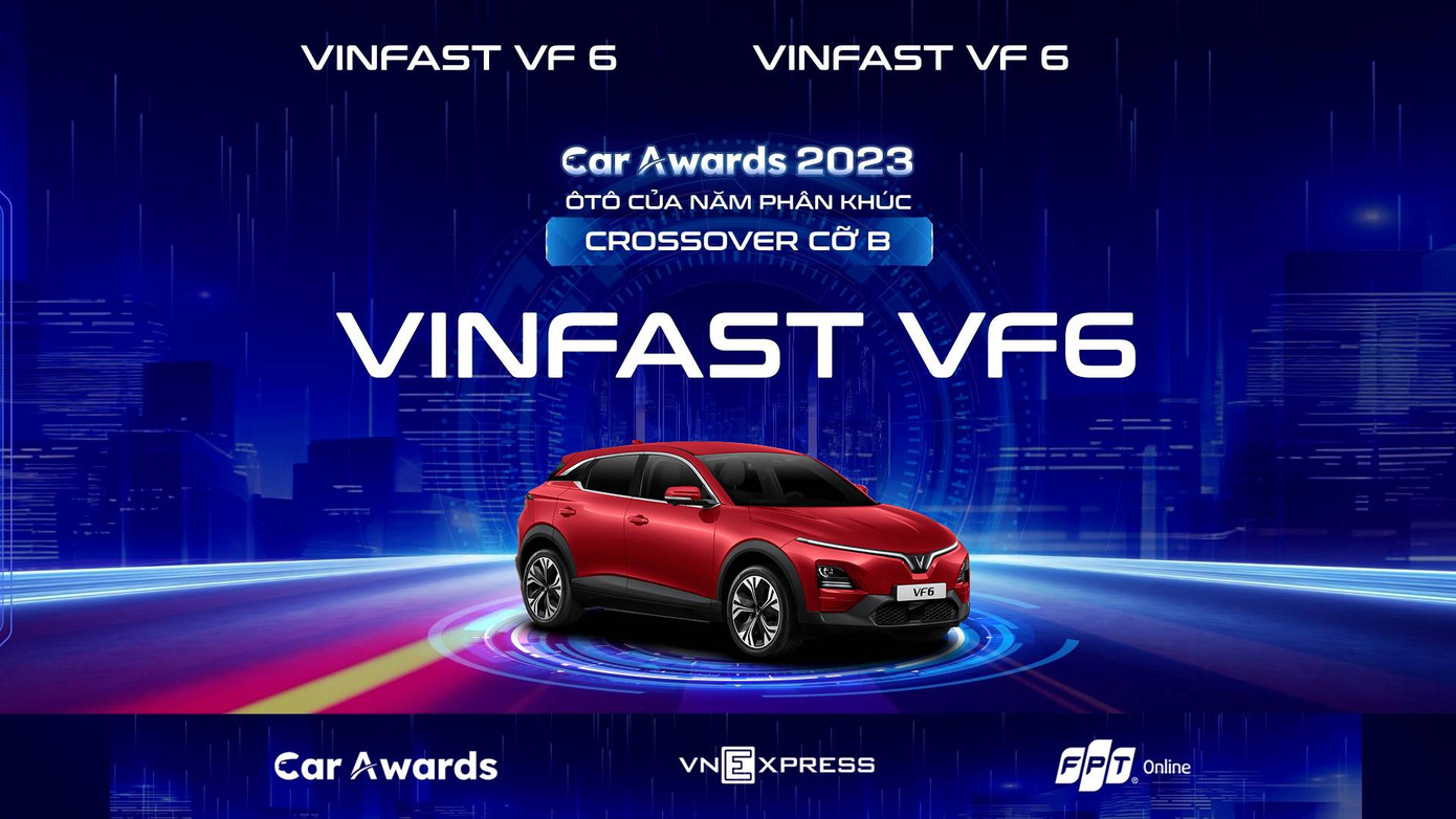 VF 6 được tôn vinh tại Car Awards 2023. VF 6 được tôn vinh tại Car Awards 2023.