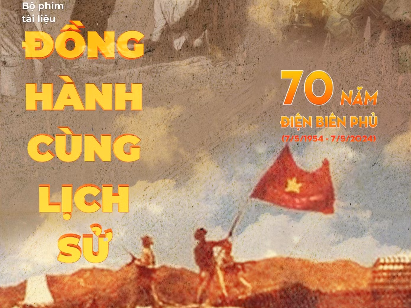 Phim Đồng hành cùng lịch sử được chiếu trong chương trình kỷ niệm 70 năm chiến thắng Điện Biên Phủ.