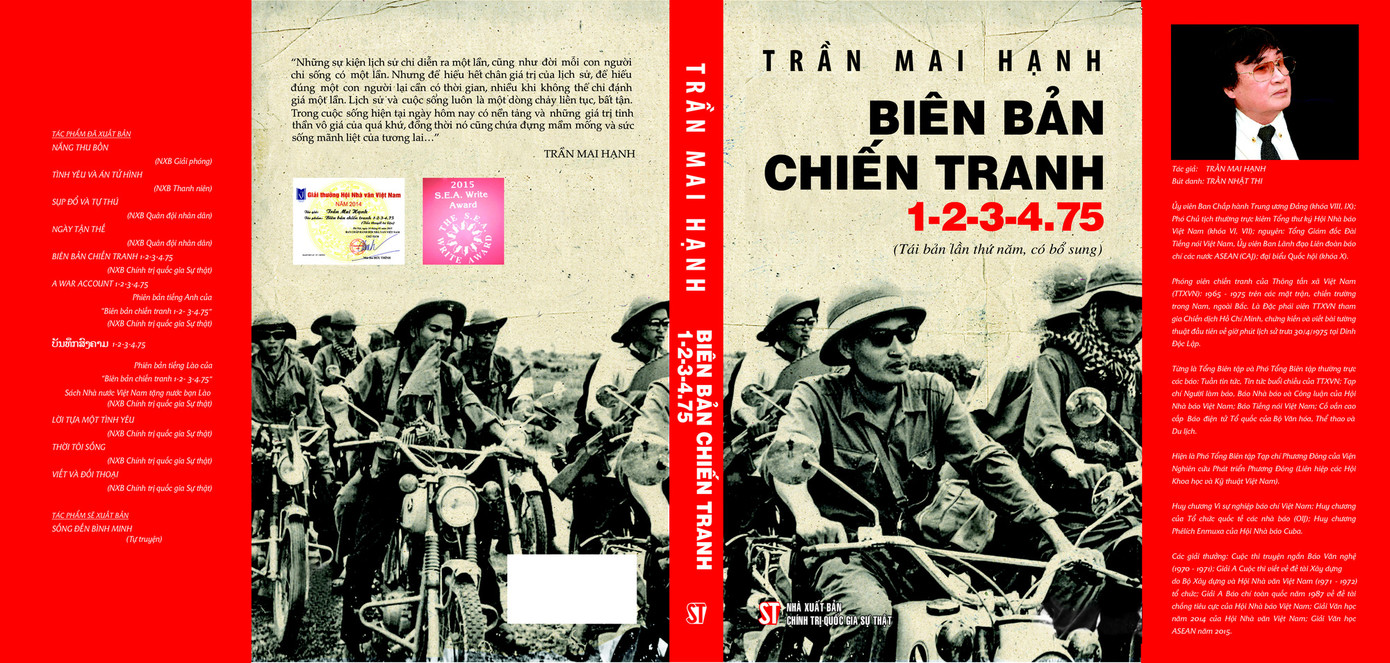 Biên bản chiến tranh 1-2-3-4.75 là một trong những tác phẩm nổi bật nhất của nhà báo Trần Mai Hạnh.