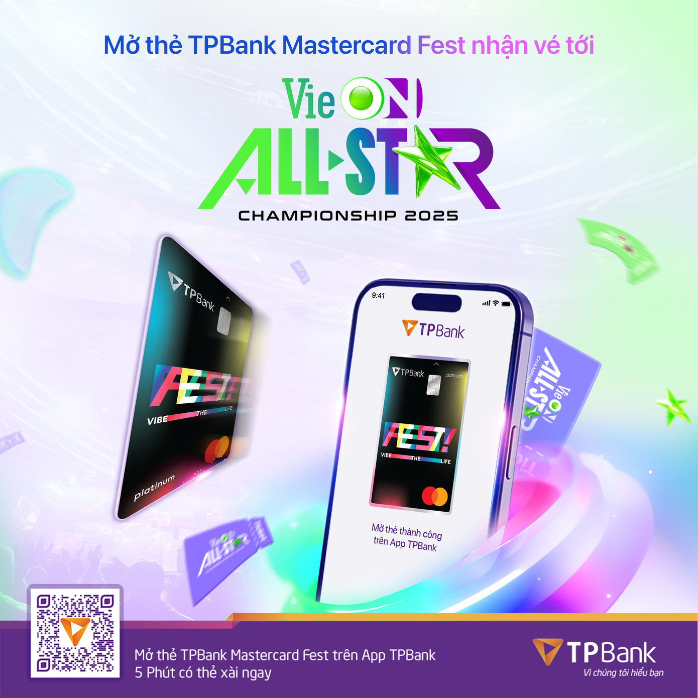 Mở thẻ TPBank Mastercard FEST trên App TPBank và chi tiêu ngay hôm nay để có cơ hội nhận vé xem trực tiếp sự kiện VieON All-star Championship.