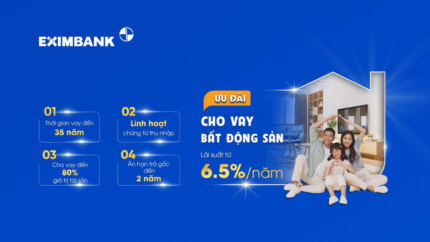 Eximbank cung cấp gói vay mua bất động sản với lãi suất hấp dẫn và chính sách vay dài hạn.