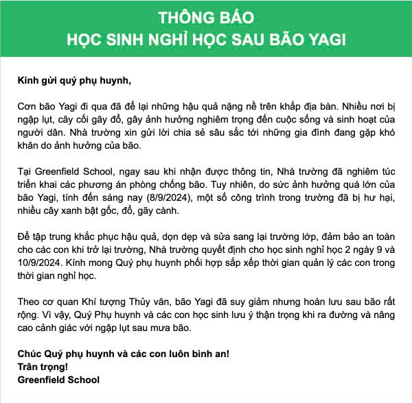 Một trường tư thục tại Văn Giang, Hưng Yên thông báo cho học sinh nghỉ học 2 ngày 9-10/9 để khắc phục hậu quả sau bão số 3. (Ảnh: Phụ huynh cung cấp) Một trường tư thục tại Văn Giang, Hưng Yên thông báo cho học sinh nghỉ học 2 ngày 9-10/9 để khắc phục hậu quả sau bão số 3. (Ảnh: Phụ huynh cung cấp)