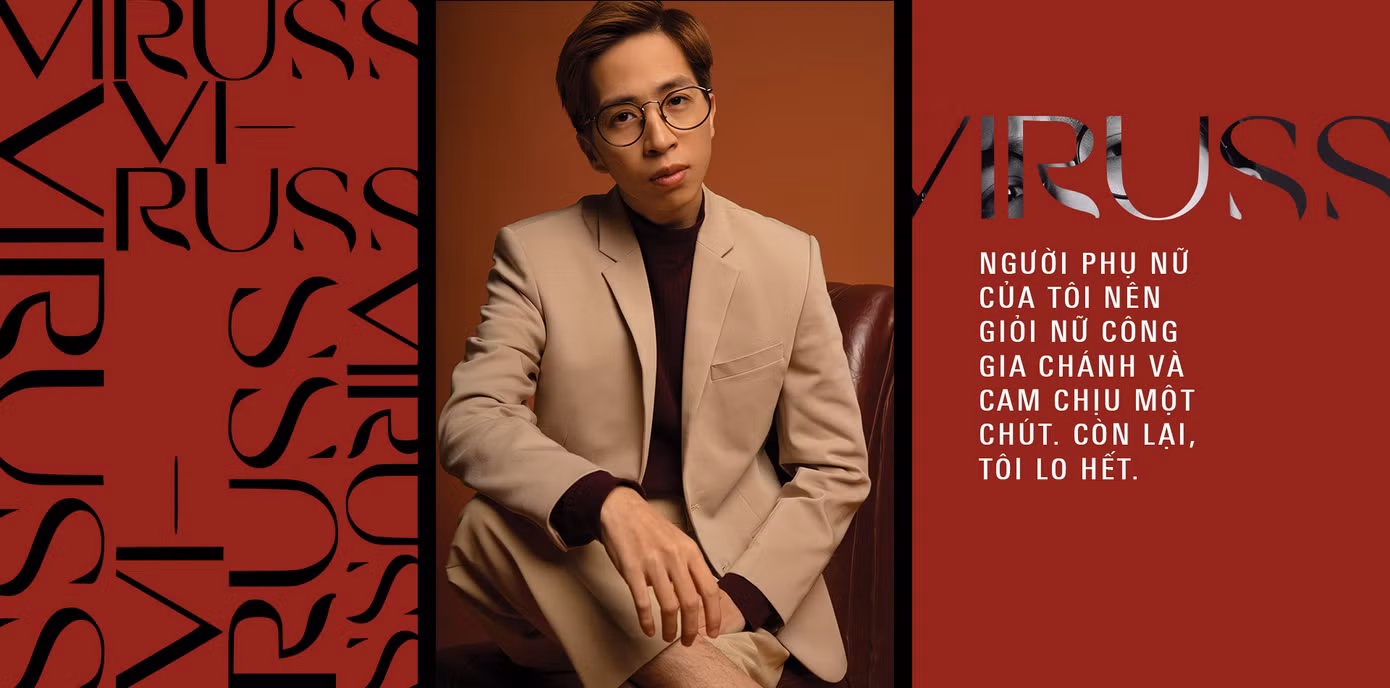 Quan điểm về "đàn ông gia trưởng" của ViruSs bỗng "hot" trở lại. (Ảnh: Tạp chí Đẹp)